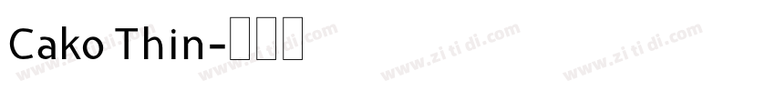Cako Thin字体转换